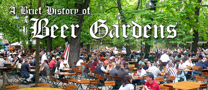 A Brief History of Beer Gardens