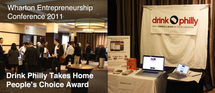 Wharton Entrepreneurship Conference 2011: Drink Philly Takes Home Peoples Choice Award